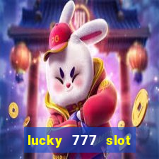 lucky 777 slot jili pagcor