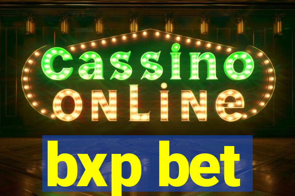 bxp bet