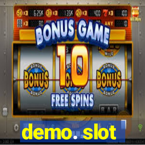 demo. slot