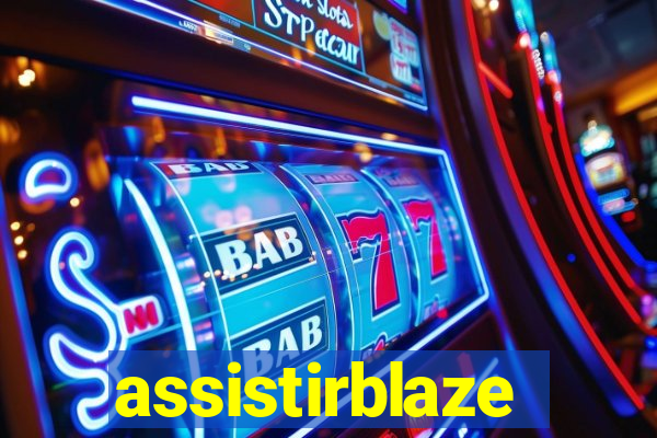 assistirblaze