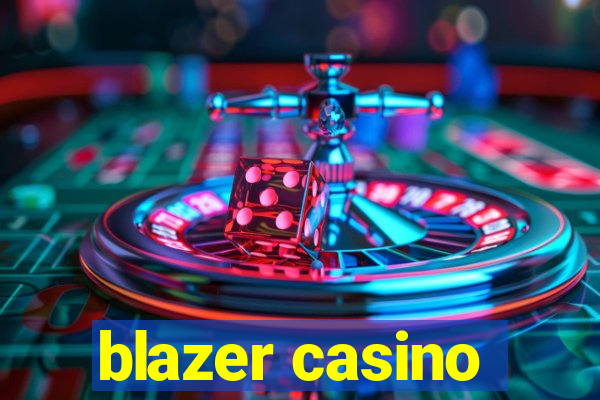 blazer casino