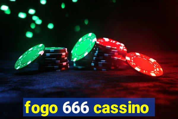 fogo 666 cassino