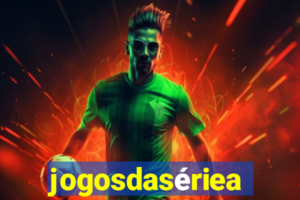 jogosdasériea