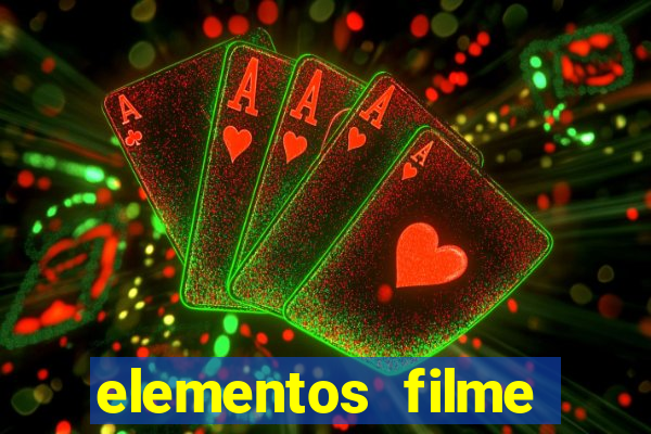 elementos filme completo dublado drive