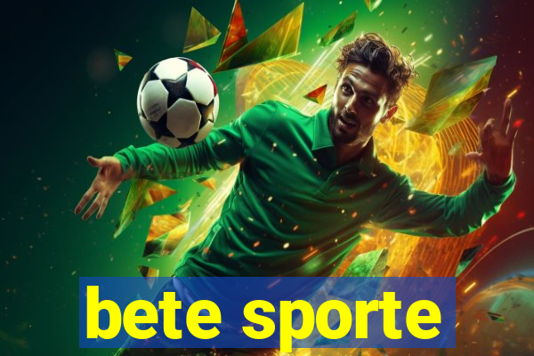 bete sporte