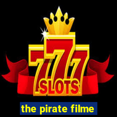 the pirate filme