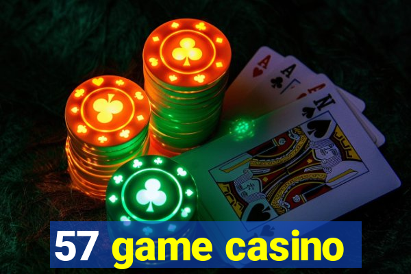 57 game casino