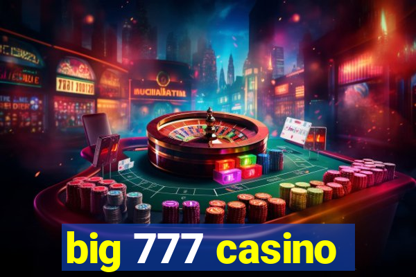 big 777 casino