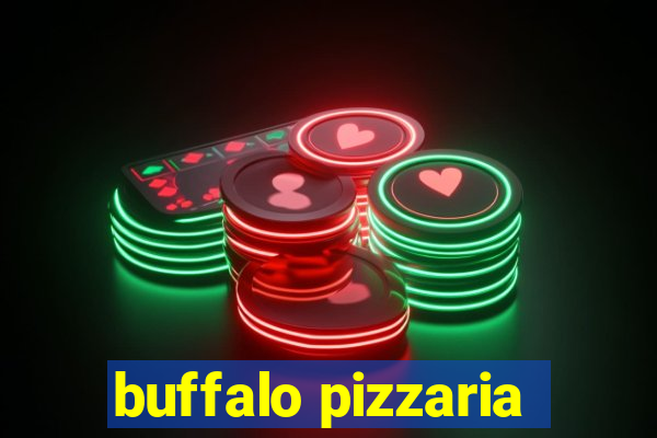 buffalo pizzaria