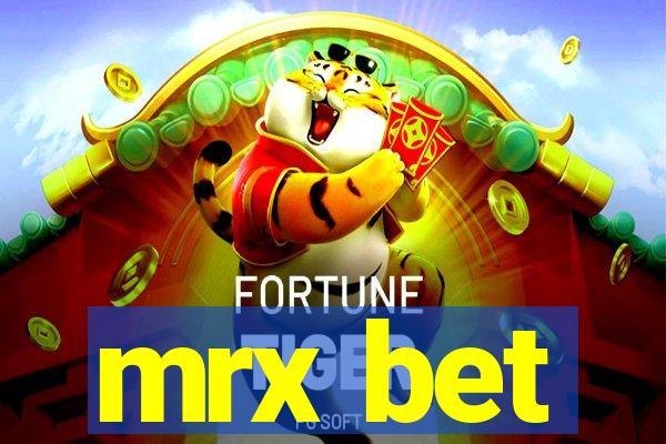 mrx bet