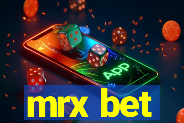 mrx bet