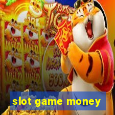 slot game money