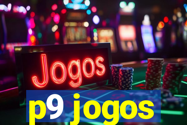 p9 jogos