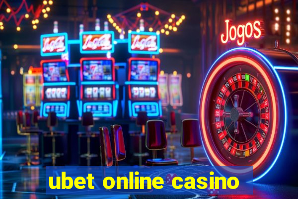 ubet online casino