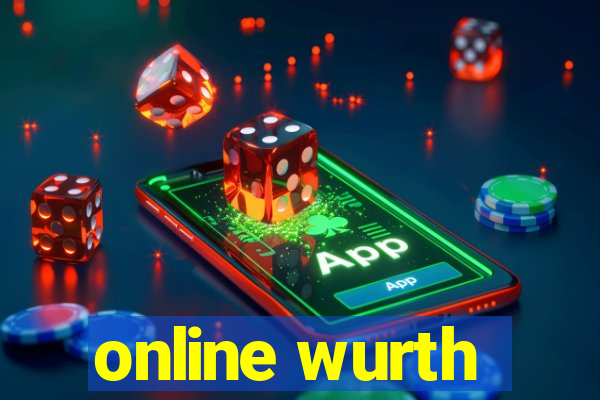 online wurth