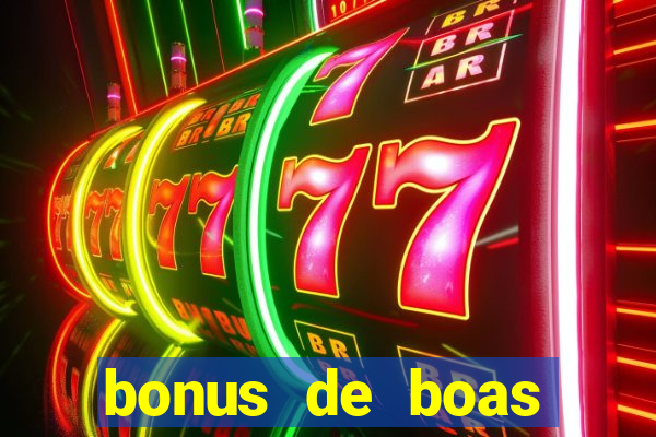 bonus de boas vindas casino