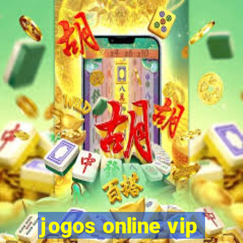 jogos online vip