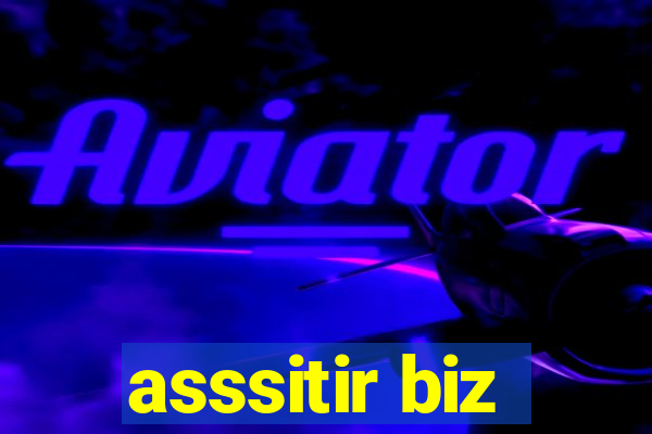 asssitir biz