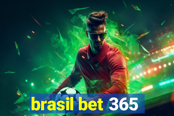 brasil bet 365