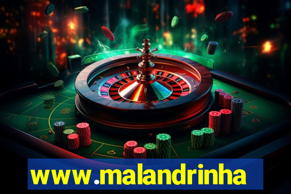 www.malandrinhas.net