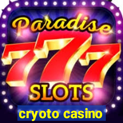 cryoto casino