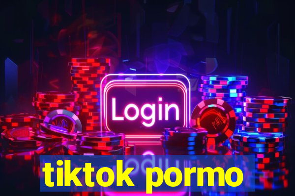 tiktok pormo