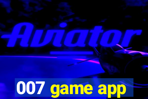 007 game app