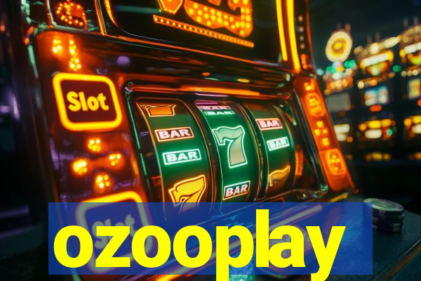 ozooplay