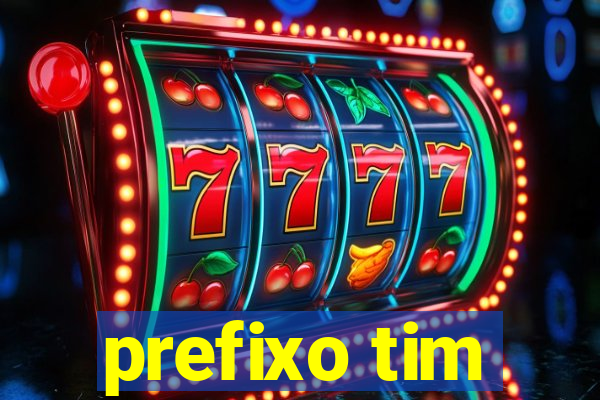 prefixo tim