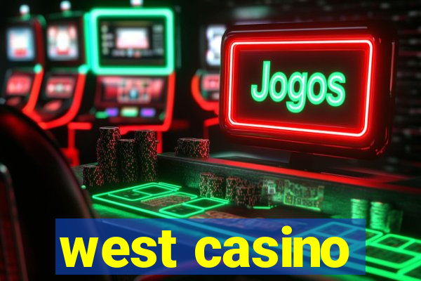 west casino