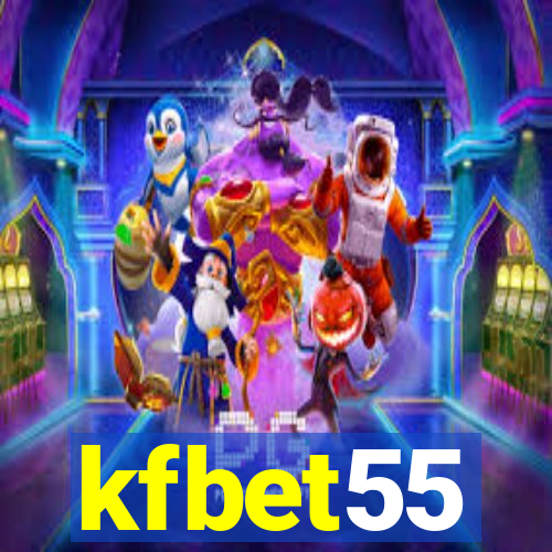 kfbet55