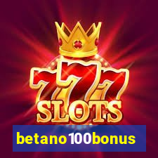 betano100bonus