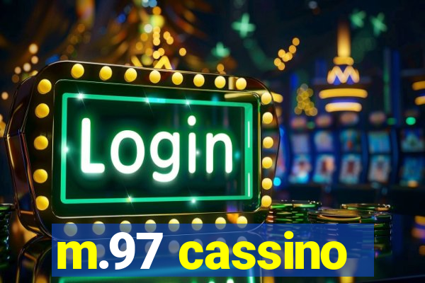 m.97 cassino