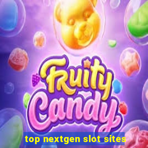 top nextgen slot sites