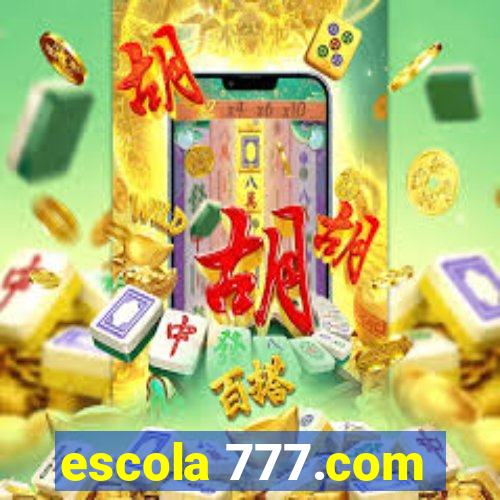 escola 777.com