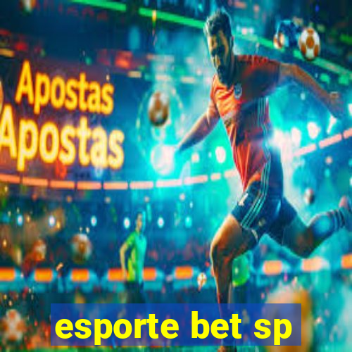 esporte bet sp