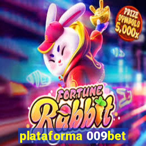 plataforma 009bet