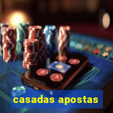 casadas apostas