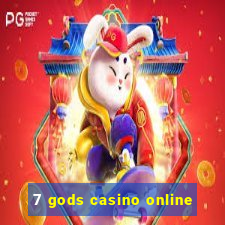 7 gods casino online