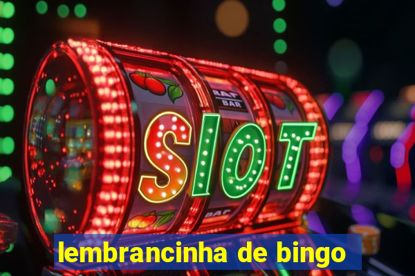 lembrancinha de bingo