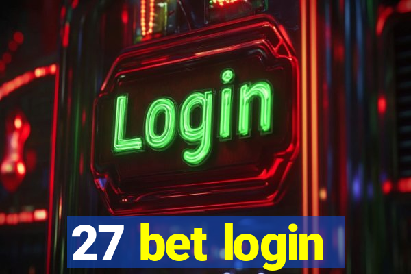 27 bet login