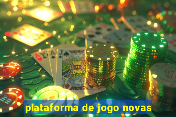 plataforma de jogo novas