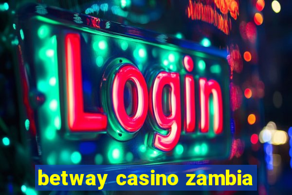 betway casino zambia