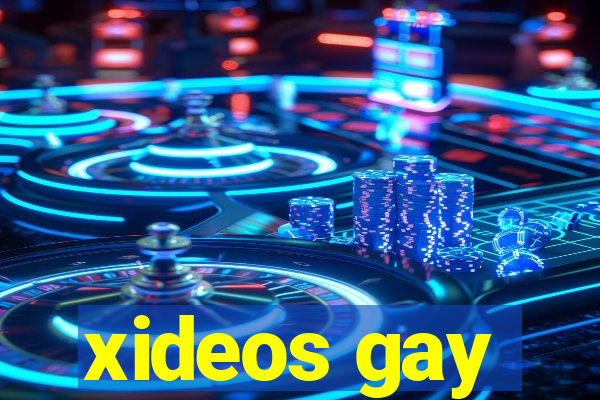 xideos gay