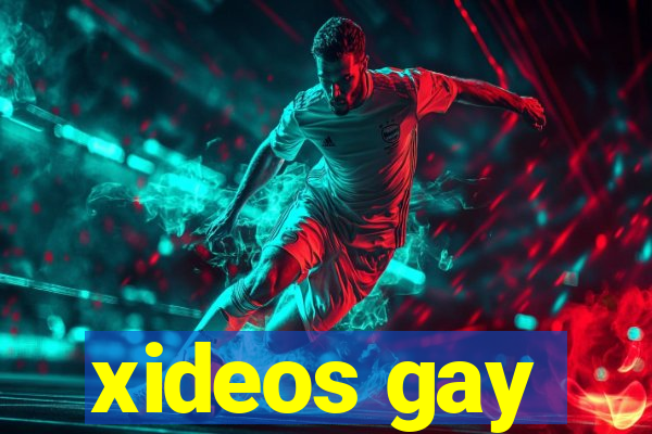 xideos gay