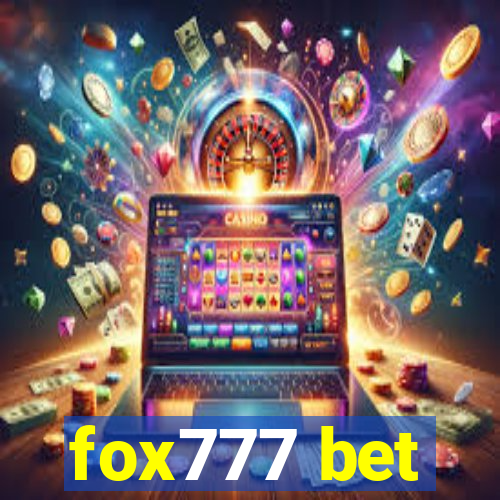 fox777 bet