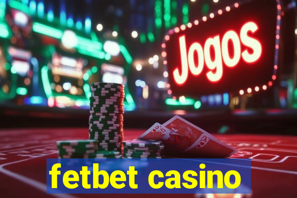 fetbet casino