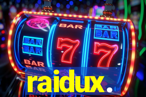 raidux.