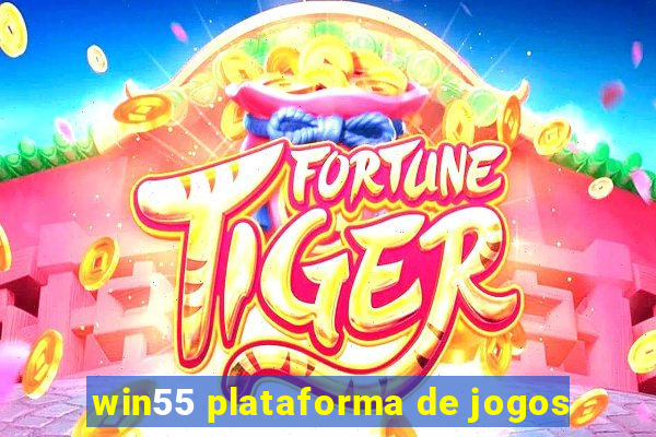 win55 plataforma de jogos