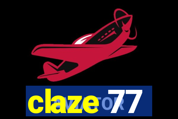 claze 77